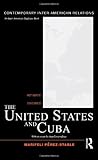 The United States and Cuba : intimate enemies