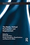 The media, political participation and empowerment