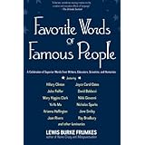 favorite words of famous people a celebration of superior words from writers educators scientists and humorists
