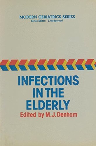 Infections in the Elderly (Modern Geriatrics Series)