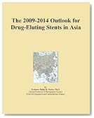 The 2009-2014 Outlook for Drug-Eluting Stents in Asia