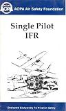 Single Pilot IFR - Instrument Flight Rules (Cockpit Resource Management)