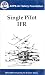 Single Pilot IFR - Instrument Flight Rules (Cockpit Resource Management)