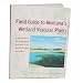 Field Guide to Montana's Wetland Vascular Plants (A non-technical key to the genera with keys to the species of sedges and rushes, 2006 Second Printing)