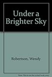 Under a brighter sky