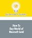 How To Buy World of Warcraft Gold