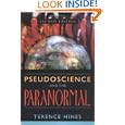 Pseudoscience and the Paranormal by Terence Hines