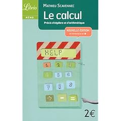 Le calcul : Pr�cis d'alg�bre et d'arithm�tique