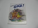 Nicht ohne meine Oma! - Das Buch zum Enkel f&uuml;r die jugendliche Grossmutter - Sabine Witkowski