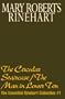 The Circular Staircase/The Man in Lower Ten: The Essential Rinehart Collection #1