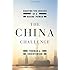 The China Challenge: Shaping the Choices of a Rising Power