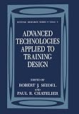 Advanced technologies applied to training design