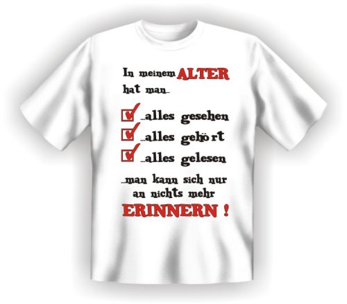 Geburtstags Fun T-Shirt  Ohne Erinnerung !!!  Groessen S - XXL