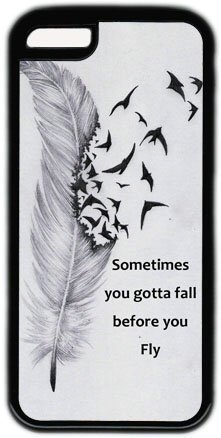 Sometimes You Gotta Fall Before You Fly Characteristic Quote Iphone 5C Case
