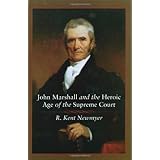 john marshall and the heroic age of the supreme court southern biography series