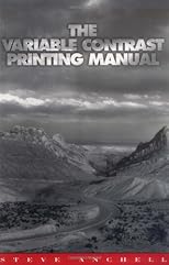The Variable Contrast Printing Manual