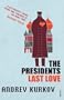 The President's Last Love