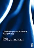 Current perspectives in feminist media studies