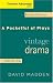 Search : Cengage Advantage Books: A Pocketful of Plays: Vintage Drama, Volume I, Revised Edition (The Pocketful Series)