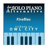 Fireflies (Tribute to Owl City) - Piano Single