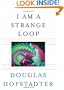 I Am a Strange Loop