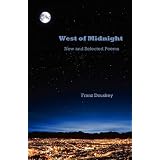 West of Midnight: New and Selected Poems