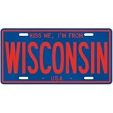 NEW  KISS ME , I AM FROM WISCONSIN  UNITED STATES LICENSE PLATE SIGN CITY