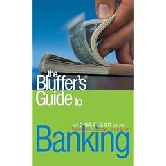 The Bluffer's Guide to Banking (Bluffer's Guides)
