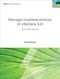 Storage Implementation in vSphere 5.0® (VMware Press) Storage Implementation in vSphere 5.0® (VMware Press)