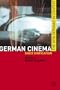 German Cinema: Since Unification (New Germany In Context)