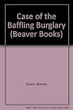 The case of the baffling burglary