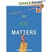 Why Size Matters: From Bacteria to Blue Whales