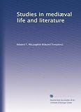 Studies in mediæval life and literature (Volume 2)