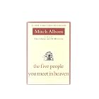 Click here to buy THE FIVE PEOPLE YOU MEET IN HEAVEN by  MITCH ALBOM.