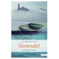 Seeteufel: Der neue Bodensee Krimi