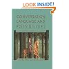 Conversation, Language, and Possibilities: A Postmodern Approach to Therapy