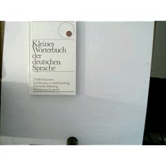 Kleines W�rterbuch der deutschen Sprache