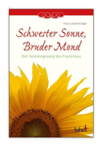 Produkt-Bild: Schwester Sonne, Bruder Mond: Der Sonnengesang des Franziskus