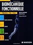 Biom�canique fonctionnelle : Membres-T�te-Tronc