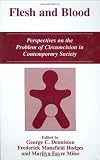 41ltzn0GLtL. SL160  Flesh and Blood: Perspectives on the Problem of Circumcision in Contemporary Society