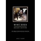 Wine Dogs Deluxe Edition