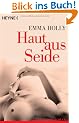 Haut aus Seide: Roman