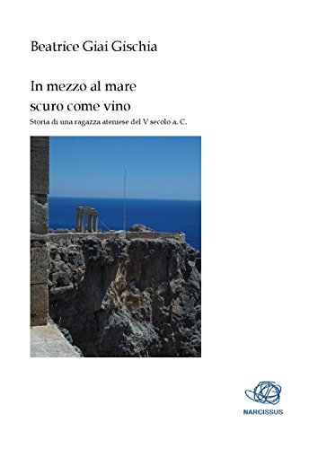 In mezzo al mare scuro come vino (Italian Edition)
