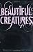 Beautiful Creatures