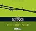 The Green Mile: ungekürzte inszenierte Lesung