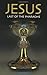 Jesus: Last of the Pharaohs