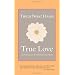 True Love: A Practice for Awakening the Heart