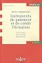 Instruments de paiement et de cr�dit titrisation