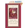 For the Love of God: The Bible as an Open Book