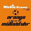 Orange tr�gt nur die M�llabfuhr (Go West)